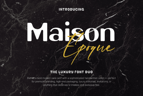 Maison Époque Duo: A Refined Display Font for Modern Editorial Design
